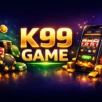K99 game app